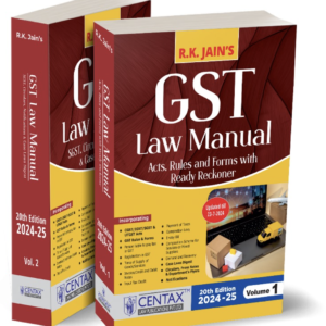 GST Law Manual by R K Jain (Set of 2 Vols.) – 20th Edition 2024-25